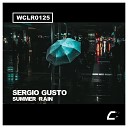 Sergio Gusto - Summer Rain Original Mix
