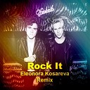Ofenbach - Rock it Eleonora Kosareva Remix