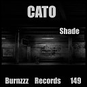 Cato - Shade Roger Burns Remix