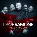 Dave Ramone - Beautiful Life Radio Edit