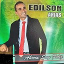 Edilson Arias - El Medico Celestial