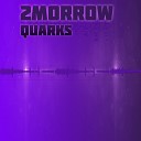 2Morrow - Quarks Original Mix