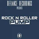 Rock N Roller - PUMP Original Mix