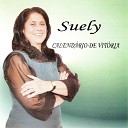 Suely - Eu Sou o Teu Senhor