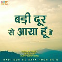 Sajid Sulatni - Badi Dur Se Aaya Hoon Mein
