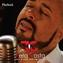 Fera Costa - Eu Agrade o Todo Dia Playback