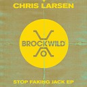 Chris Larsen CA - What You Waiting For Original Mix