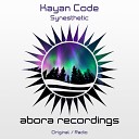 Kayan Code - Synesthetic Radio Edit