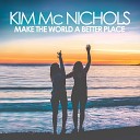 Kim McNichols - Make the World a Better Place Hipvocal Mix