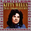 Kitty Wells - Mommy For A Day