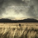 Collapse Under The Empire - Light in the Distance