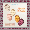 Jimmy Dean - Picking Sweethearts