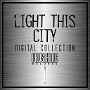 Light This City - Facing the Thousand