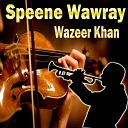 Wazeer Khan - Warzama Tapos La Nan Me Yar