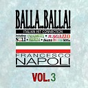 Francesco Napoli - Balla Balla 3 Hit Mix 1996