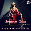 Fcode Varvara Priz - Flute Dance Original Mix