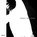 Stan K - Point Eight or Nine Original Mix