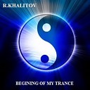 R Khalitov - The Wind of Mind Original Mix
