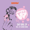 Chicks Luv Us - Dat Girl Original Mix