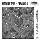 Matan Caspi - Paranara Rauschhaus Remix