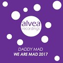 Daddy Mad - Dreaming All Night Original Mix