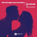 Alex Kosoglaz feat Lucas Marx - On The Line Gabry Venus Remix