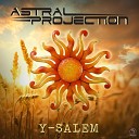 Astral Projection SFX - Y Salem Original Mix
