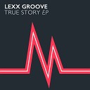 Lexx Groove - Nicotine Original Mix