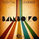 Digital Learner - Bamboleo Original Mix