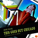Bob Ray - This Goes Out Chicago Original Mix