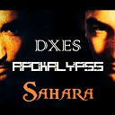 DXES feat Apokalypss - Sahara Original Mix