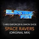 Chris Enforcer Simon Shoe - Space Ravers Original Mix