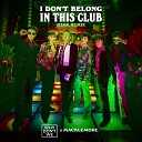 Why Don 039 t We amp Macklemore - I Don 039 t Belong In This Club MIME Remix