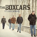 The Boxcars - You Took All The Ramblin Out Of Me