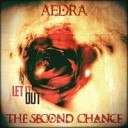 Аэдра - Let It Out feat The Second Chance