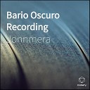 Jonnmera feat Cario - Barrio Oscuro Recording