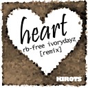 Kirots - Heart Rb Free Ivorydayz Mix