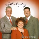 The Melody Trio - My Best Friend Is Out of This World