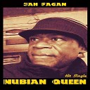 Jah Fagan - Nubian Queen