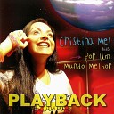 Cristina Mel - O Nosso Deus Bom Playback