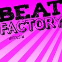 Beat Factory - Innocent Club Mix