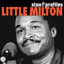 Little Milton - If You Talk In Your Sleep long version