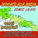 Romeo Livieri - La strittuledda
