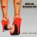 Birth Control - The Witch