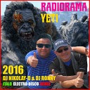 Radiorama - Yeti DJ Nikolay D DJ Ronny Italo Electro Disco…
