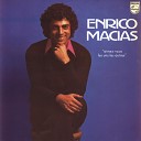 Enrico Macias - Les Incorrigibles