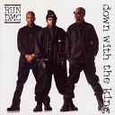 Run D M C - Down With The King Feat Pete Rock CL Smooth