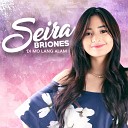 Seira Briones - Di Mo Lang Alam