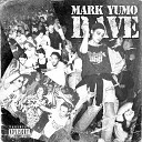 Mark Yumo - Rave
