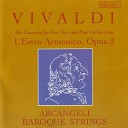 Arcangeli Baroque Strings - Concerto No 11 for 2 Violins and Cello in D Minor RV 565 II Adagio e…
